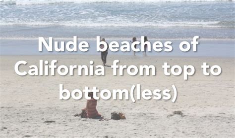 top 10 nude beaches in california|Top 25 Clothing